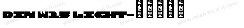 DIN W15 Light字体转换